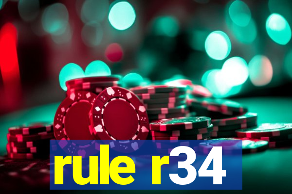 rule r34